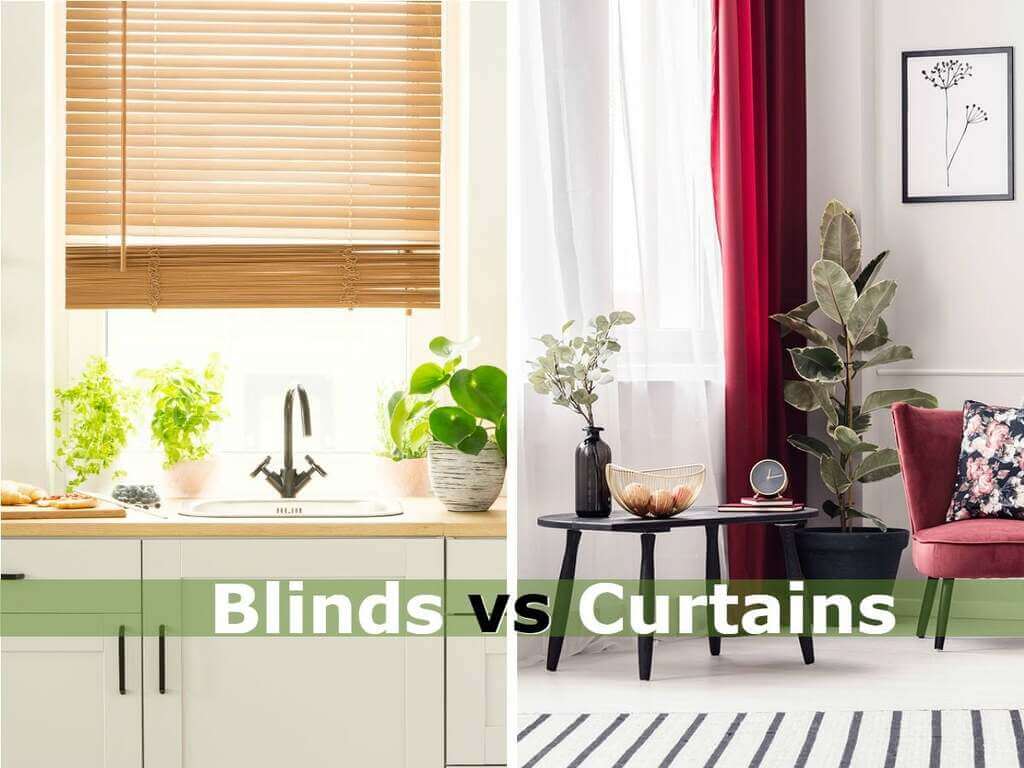 Blinds VS Curtains